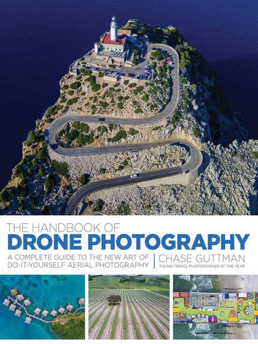 Title details for The Handbook of Drone Photography by Chase Guttman - Available